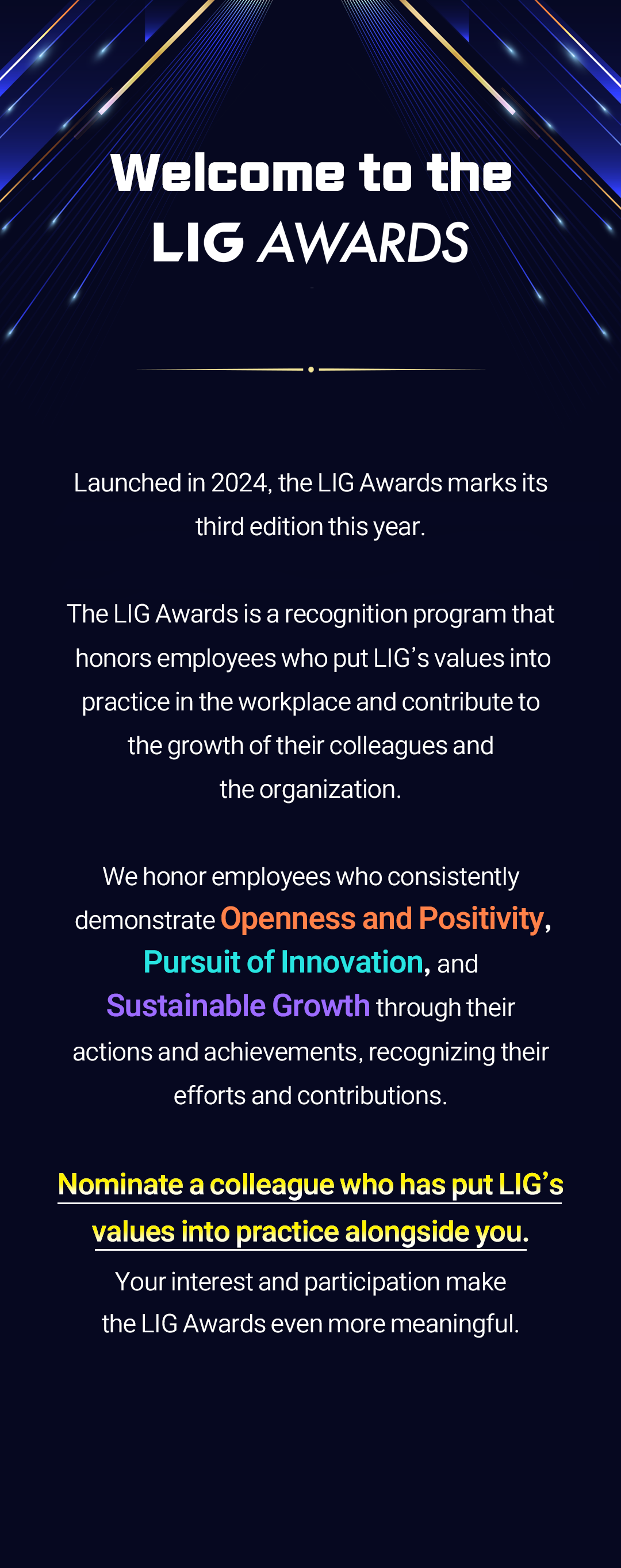 Welcome to the LIG AWARDS — Nominate a colleague who has put LIG's values into practice alongside you.